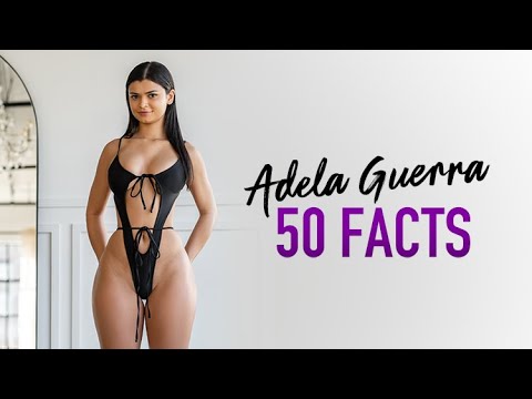 Adela Guerra Porn Hot Straight Facts Influencer Xxx Some Everyone Better